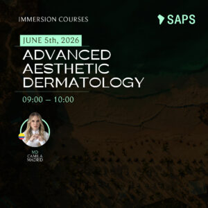 JUNE 6th - 09:00 – 10:00 - ADVANCED AESTHETIC DERMATOLOGY